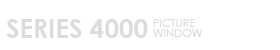 Series 4000 Picture Window