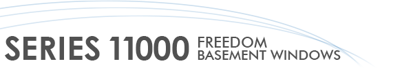 Series 11000 Freed Basement Windows